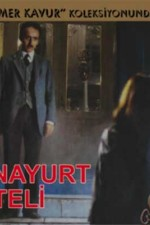 Watch Anayurt Oteli online free. Anayurt Oteli poster