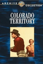Watch Colorado Territory online free. Colorado Territory poster