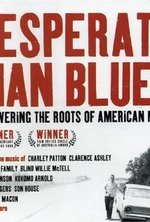 Смотреть Desperate Man Blues онлайн бесплатно.