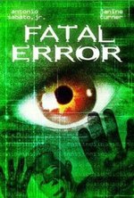 Watch Fatal Error online free. Fatal Error poster