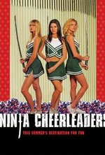 Watch Ninja Cheerleaders online free. Ninja Cheerleaders poster