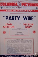 Guarda online Party Wire gratuitamente. Party Wire poster