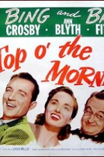 Watch Top o' the Morning online free. Top o' the Morning poster