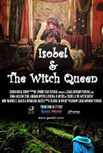 Regarder Isobel & The Witch Queen en ligne gratuitement.