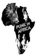 Guarda online Punk in Africa gratuitamente.