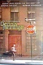 Смотреть The Appointments of Dennis Jennings онлайн бесплатно.