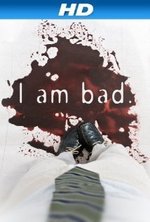 I Am Bad poster