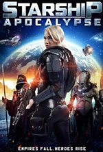 Regarder Starship: Apocalypse en ligne gratuitement.