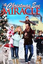 Ver A Christmas Eve Miracle en línea de forma gratuita. A Christmas Eve Miracle poster