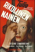 Смотреть Rikollinen nainen онлайн бесплатно.
