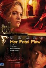 Watch Her Fatal Flaw kostenlos online.
