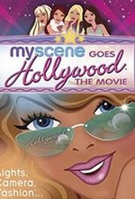 Watch My Scene Goes Hollywood: The Movie online free. My Scene Goes Hollywood: The Movie poster