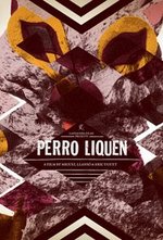 Смотреть Perro LÃ­quen онлайн бесплатно.
